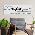 Personalized You Are The Mom Everyone Wishes They Had Sign With Kids Names Canvas Print | Mother’s Day Gift for Mom