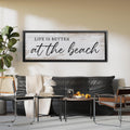 Life Is Better at the Beach Canvas Sign | Coastal Wall Decor