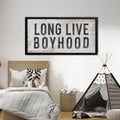 Long Live Boyhood Canvas Sign | Funny Rustic Shelf Decor
