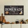 Rustic Happiness is Homemade with Love and Butter Sign Funny Kitchen Sign