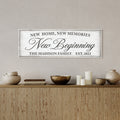 Personalized New Home, New Memories, New Beginning Canvas Family Name Sign