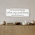 I Have Found The One My Soul Loves Canvas Wall Art – Song of Solomon Canvas Sign